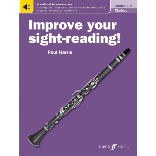 Improve your sight-reading! Clarinet Grades 4-5