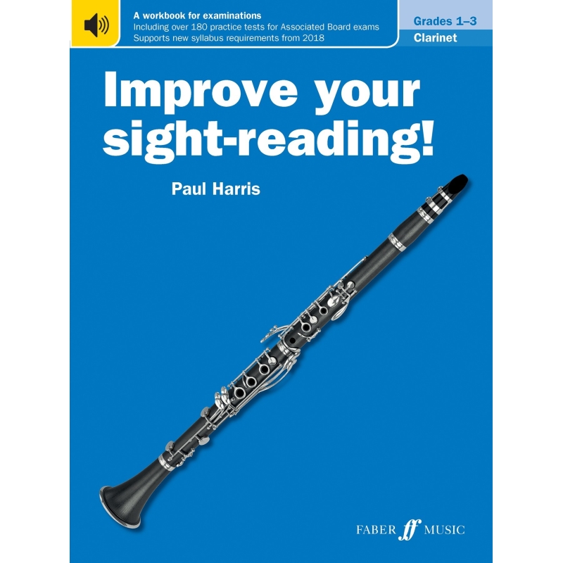 Improve your sight-reading! Clarinet Grades 1-3