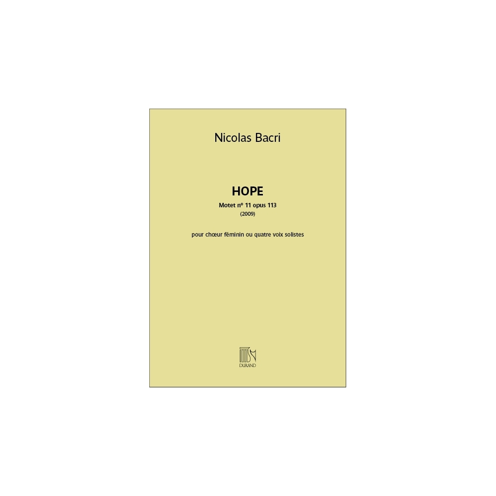 Bacri, Nicolas - Hope opus 113 - Motet n° 11