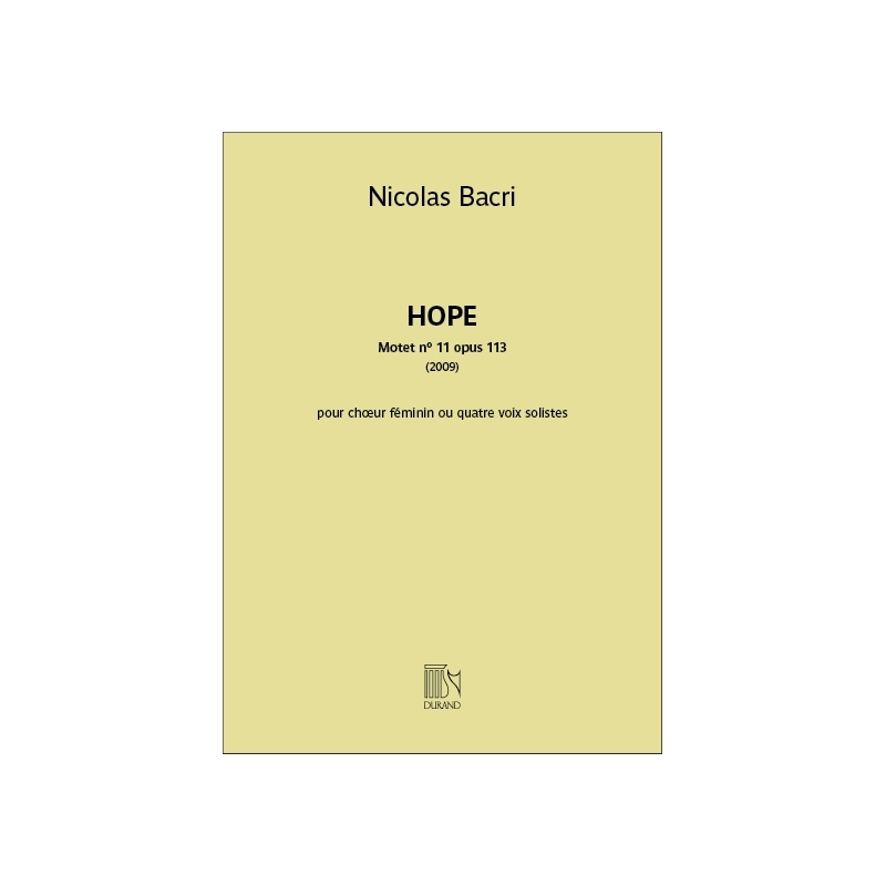 Bacri, Nicolas - Hope opus 113 - Motet n° 11