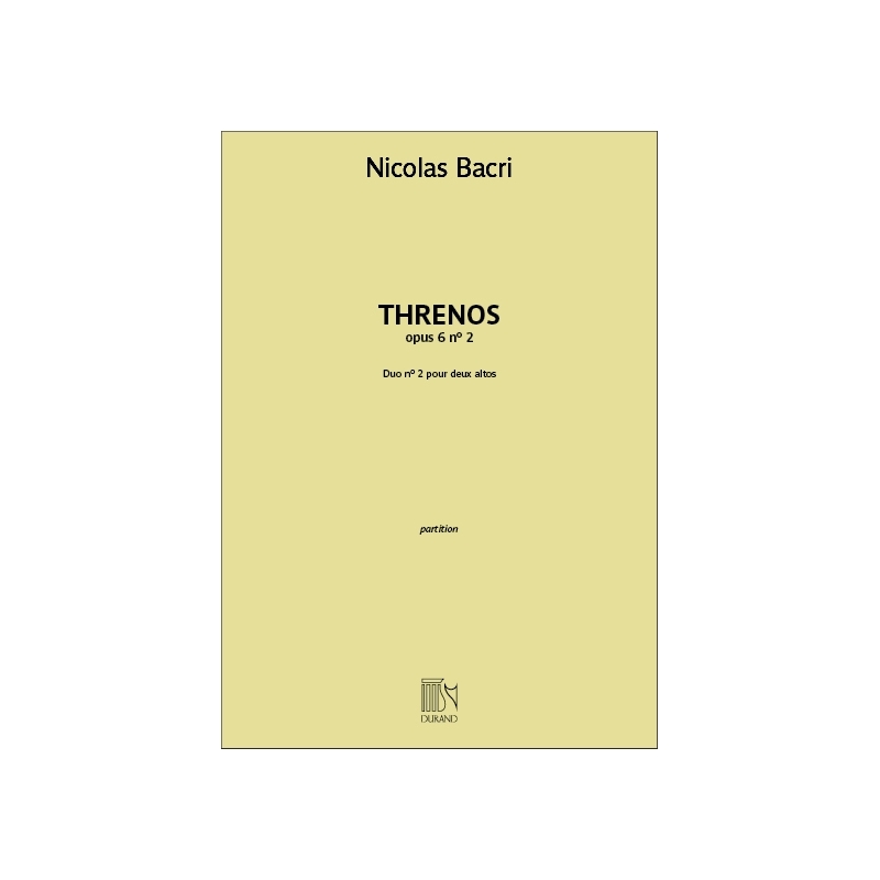 Nicolas Bacri - Threnos opus 6 n° 2