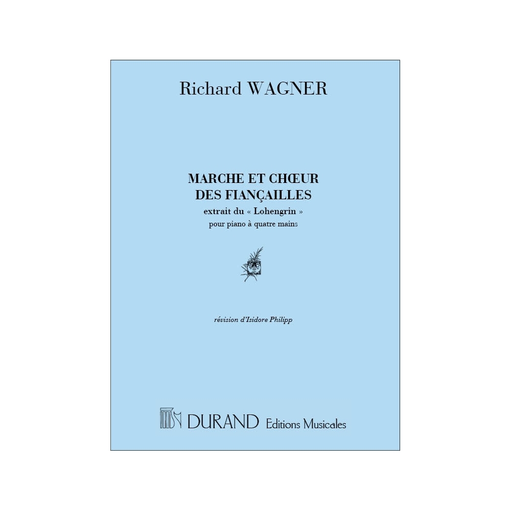 Wagner, Richard - Marche & Ch. Fiancailles 4 Mains