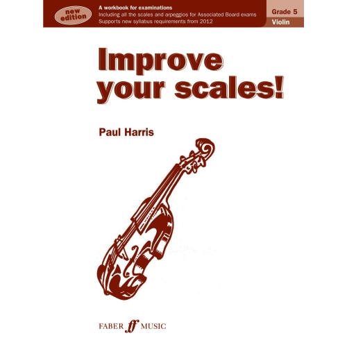 Improve Your Scales! Violin Grade 5