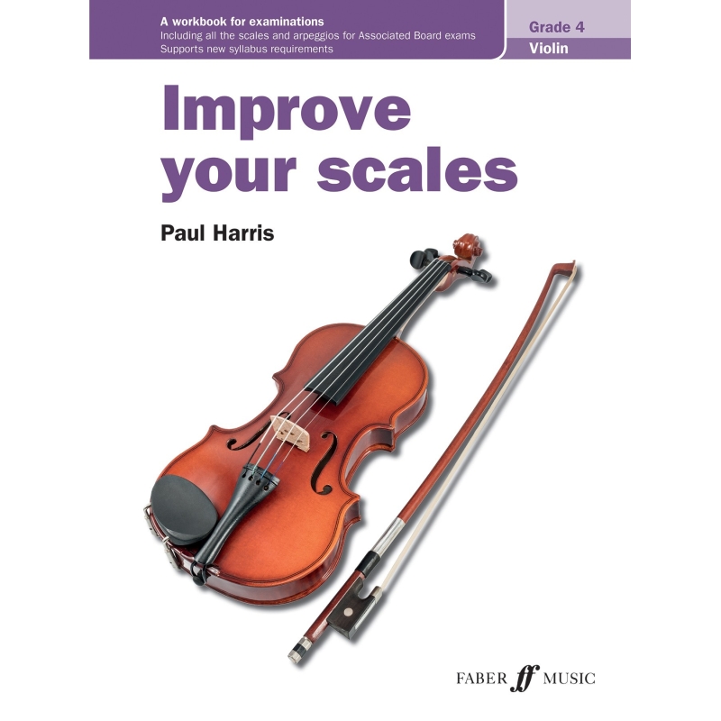 Improve Your Scales! Violin Grade 4