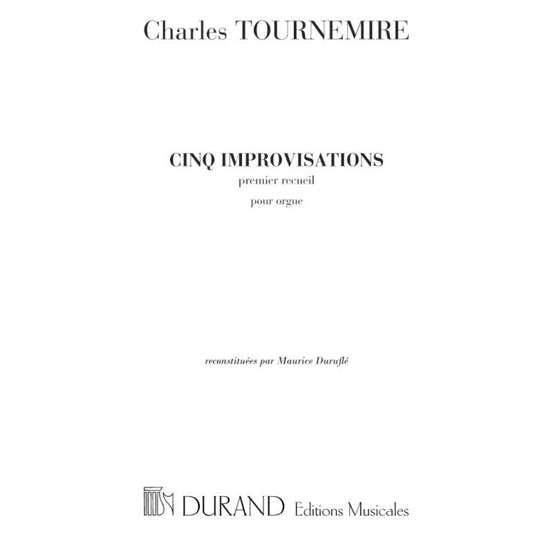 Tournemire, Charles - Cinq Improvisations Premier Recueil Pour Orgue 1
