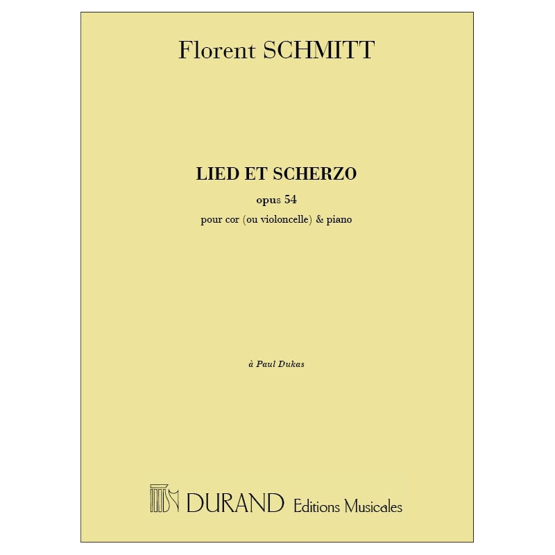 Schmitt, Florent - Lied & Scherzo Cor-Piano