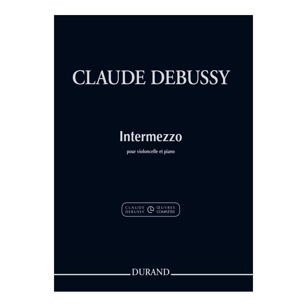 Debussy, Claude - Intermezzo Pour Violoncelle Et Piano - Extrait Du
