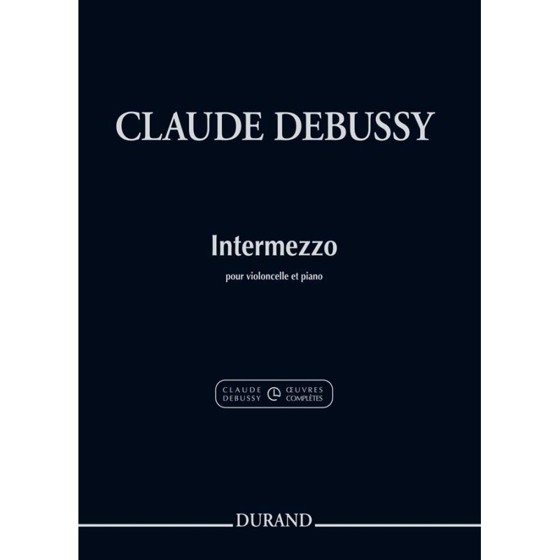 Debussy, Claude - Intermezzo Pour Violoncelle Et Piano - Extrait Du