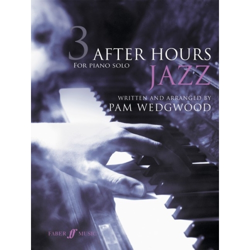 Pam Wedgwood - After Hours...