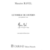 Ravel, Maurice - Le Tombeau de Couperin