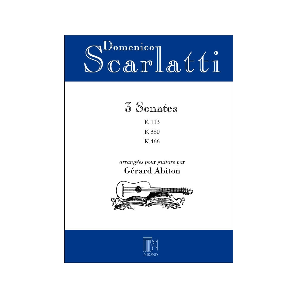 Scarlatti, Domenico - 3 Sonates K.113 / K.380 / K.466