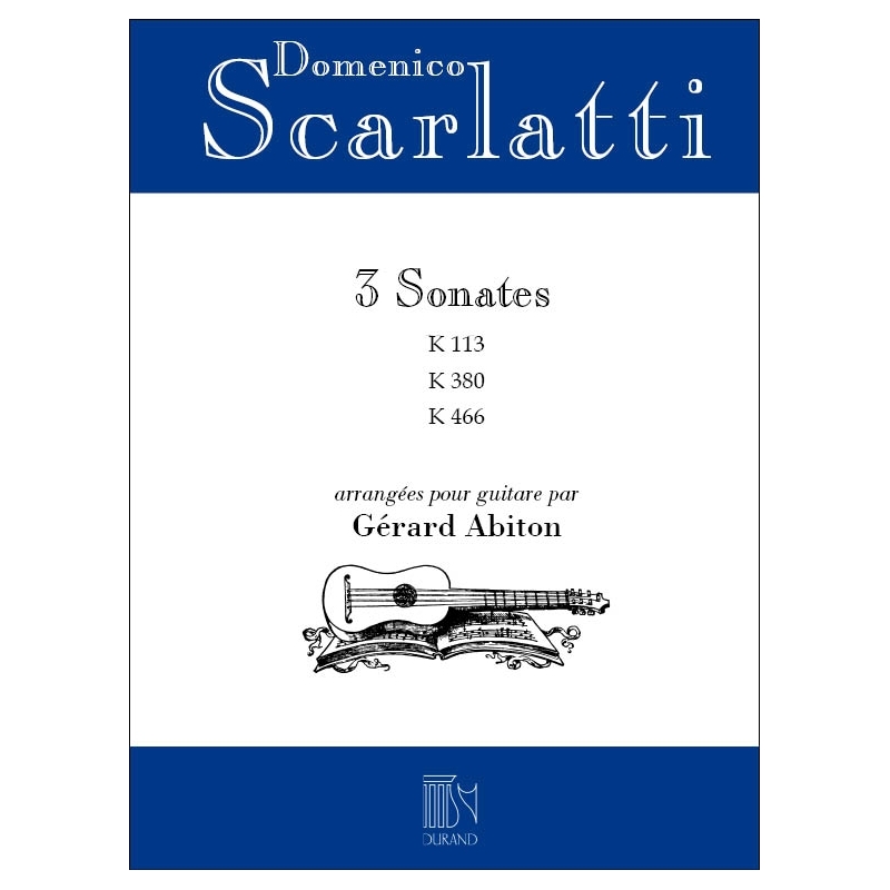 Scarlatti, Domenico - 3 Sonates K.113 / K.380 / K.466