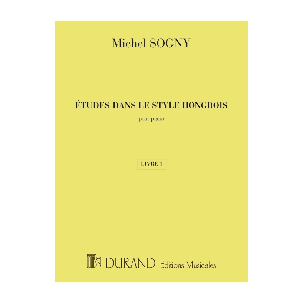 Sogny, Michel - Etudes Dans Le Style Hongrois - Livre 1