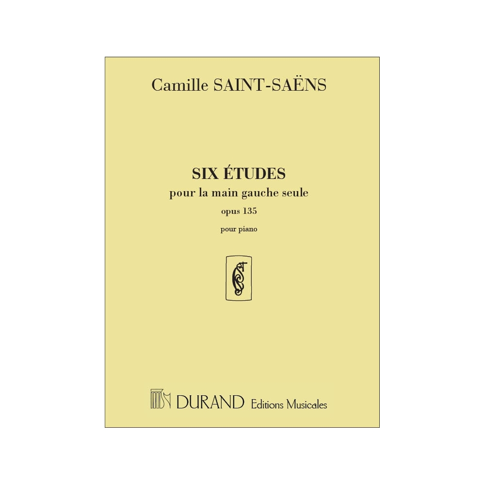 Camille Saint-Saëns - Six etudes Pour la main Gauche Seule opus 135