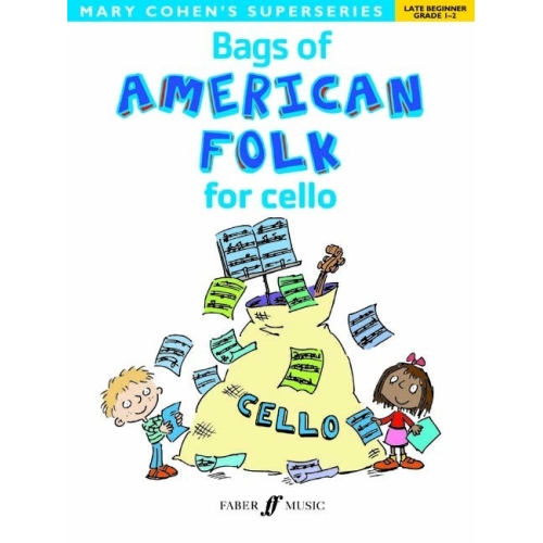 Cohen, Mary - Bags of American Folk for cello