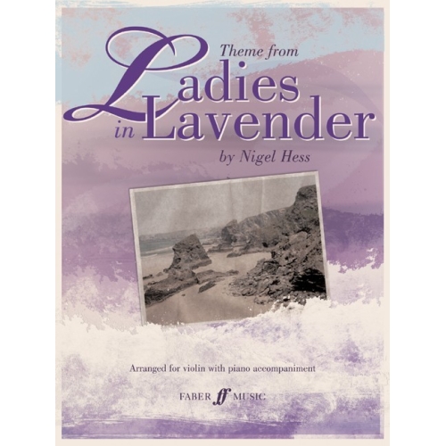 Hess, Nigel - Ladies in Lavender (Violin & Piano)