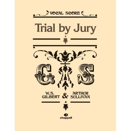 Sullivan, Arthur - Trial by Jury (vocal score) Gilbert and Sullivan