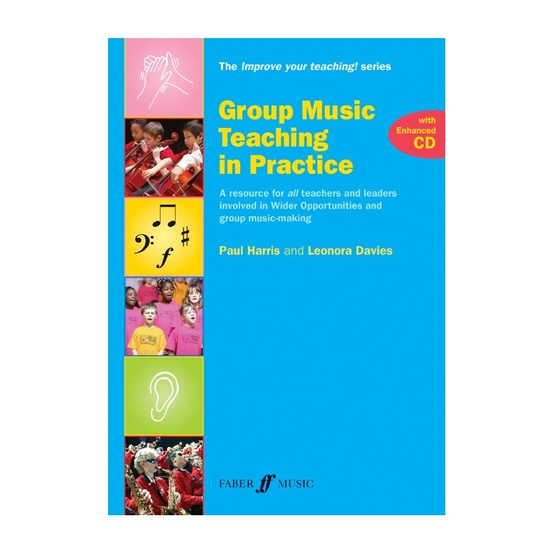 Harris, Paul - Group Music Teaching in Practice.