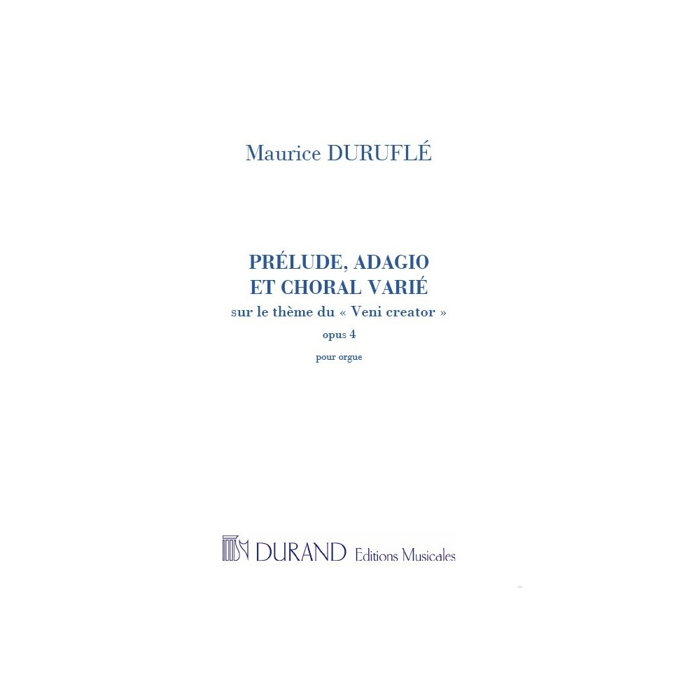 Maurice Duruflé - Prélude, Adagio Et Choral Varié Op.4