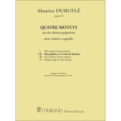 Duruflé, Maurice - 4 Motets: Tota Pulchra Es Op.10 N 2