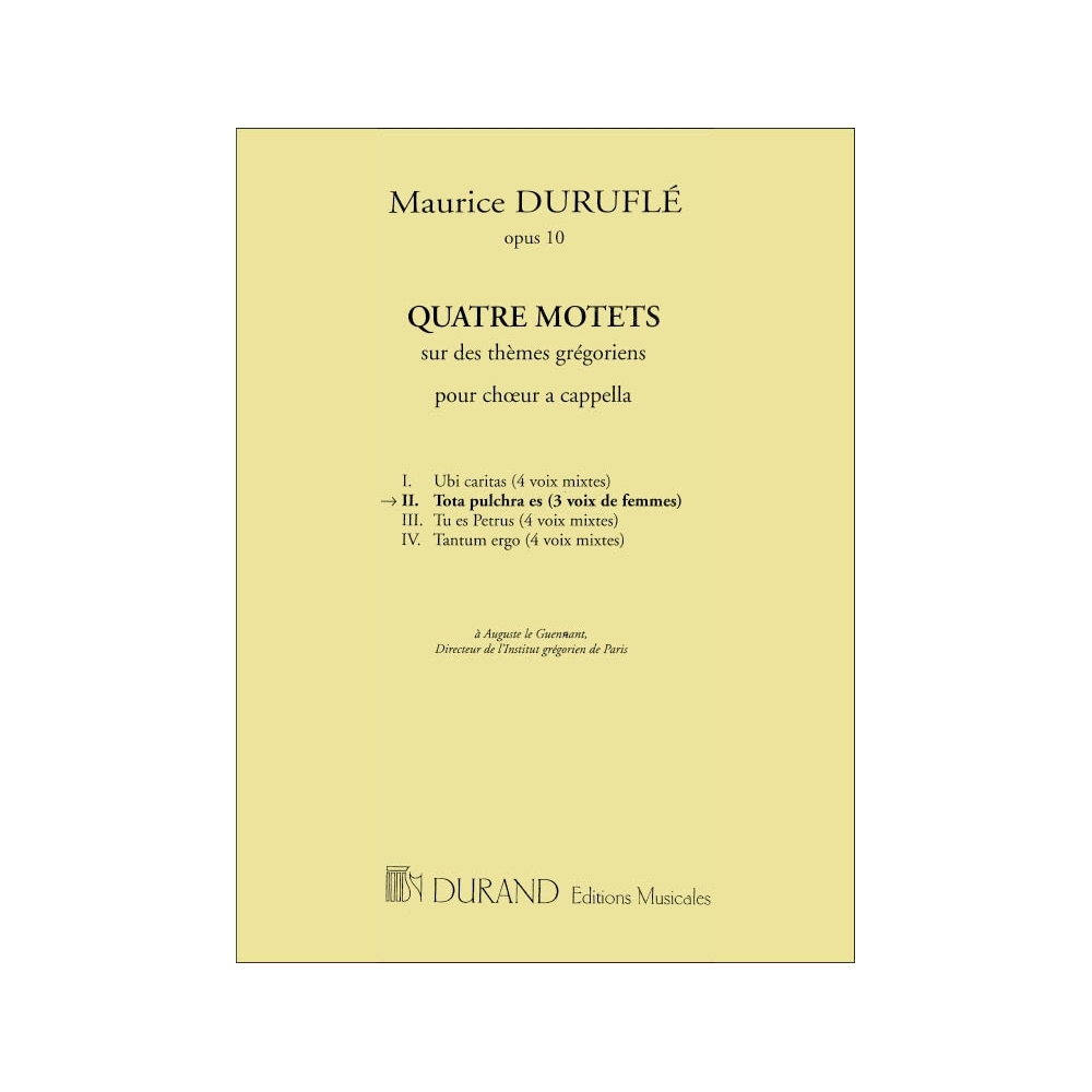 Duruflé, Maurice - 4 Motets: Tota Pulchra Es Op.10 N 2