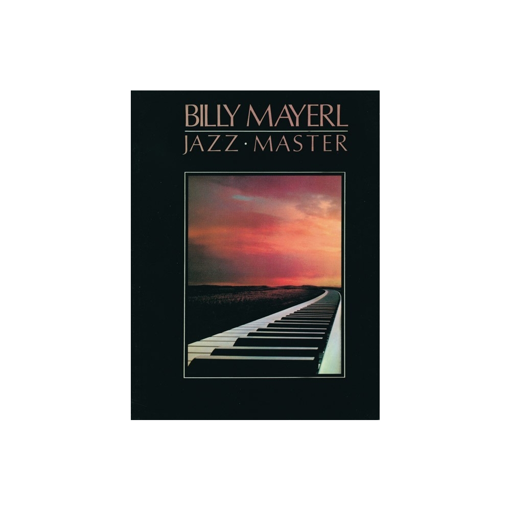 Mayerl, Billy - Billy Mayerl: Jazz Master (piano)