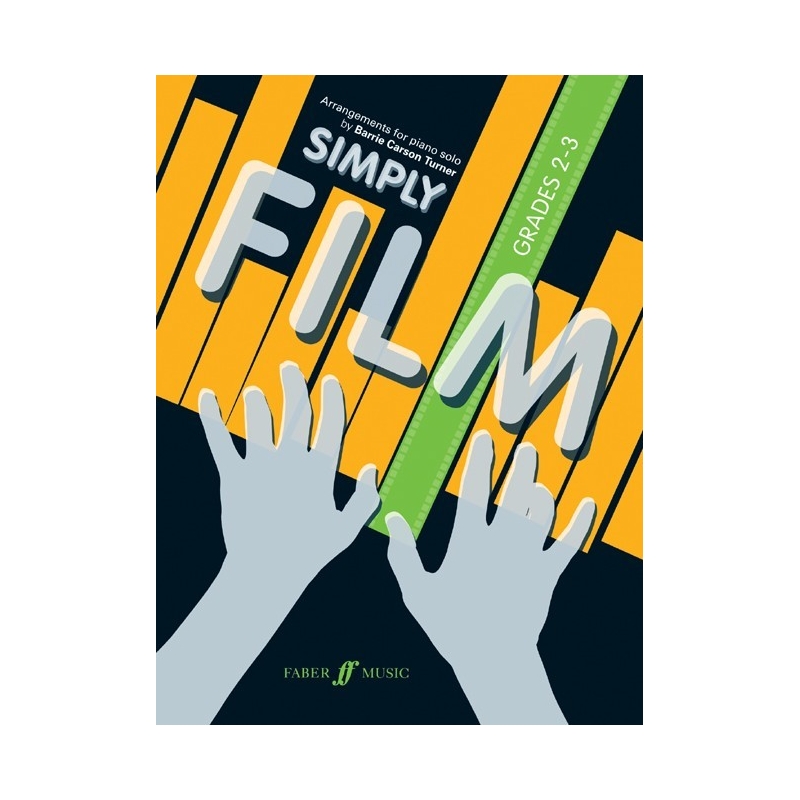 Turner, Barrie Carson - Simply Film. Grades 2-3