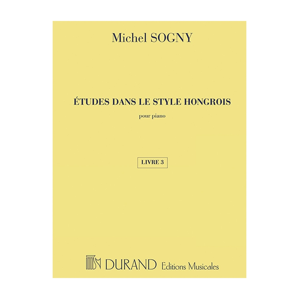 Sogny, Michel - Etudes Dans Le Style Hongrois - Livre 3