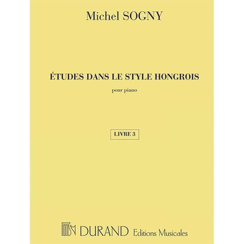 Sogny, Michel - Etudes Dans Le Style Hongrois - Livre 3