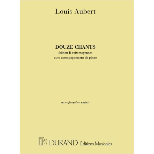 Aubert, Louis - 12 Chants...