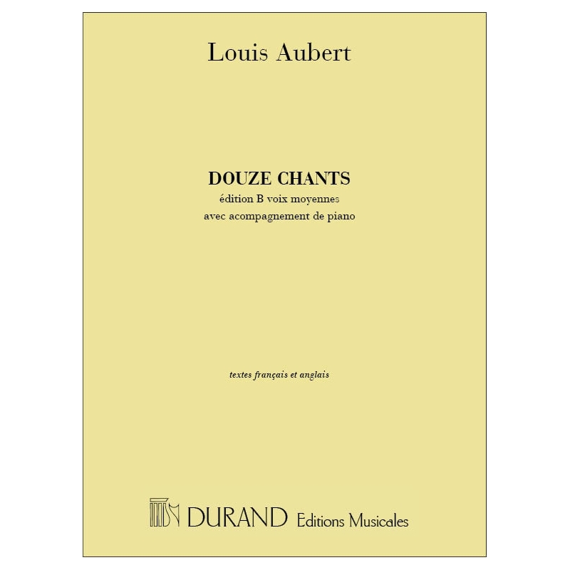 Aubert, Louis - 12 Chants Ed. B Vx Moy