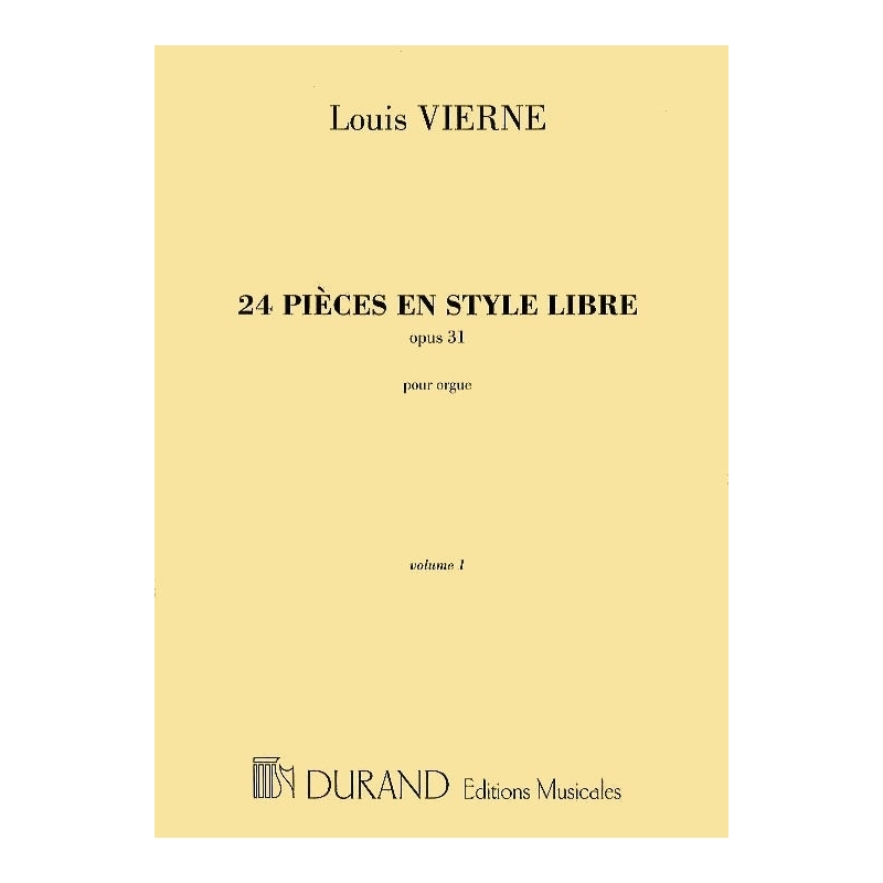 Vierne, Louis - 24 Pièces en Style Libre Opus 31 Vol.1