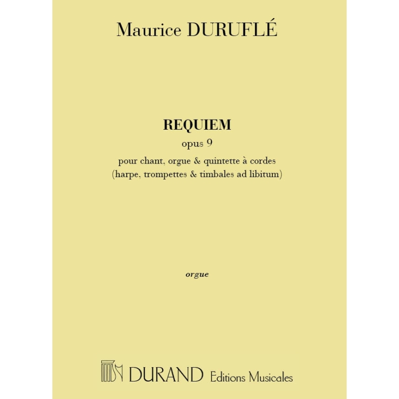Duruflé, Maurice - Requiem Opus 9 - Organ