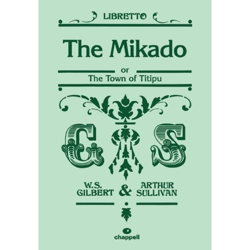 Gilbert & Sullivan - The Mikado (Libretto)