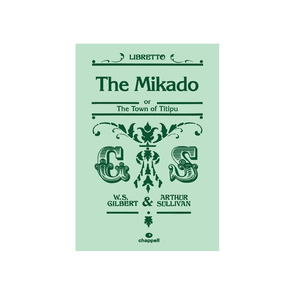 Gilbert & Sullivan - The Mikado (Libretto)