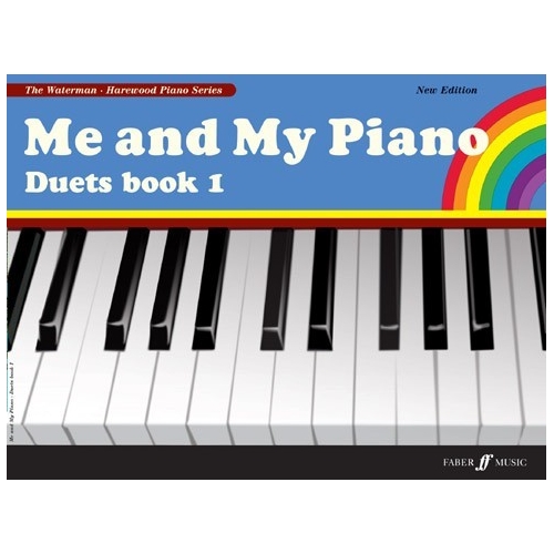 Waterman, F - Me and My Piano. Duets Book 1 (new ed.)
