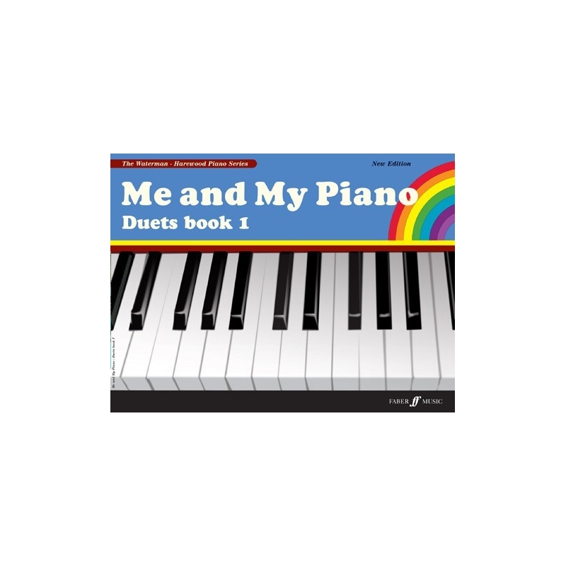 Waterman, F - Me and My Piano. Duets Book 1 (new ed.)