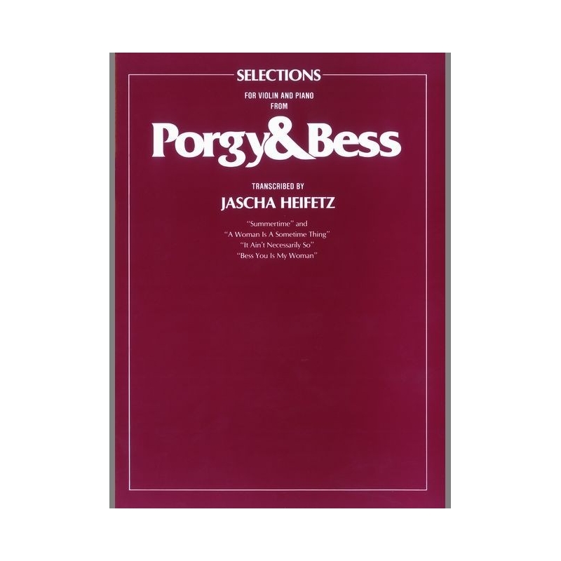 Gershwin, G arr. Heifetz, J - Porgy & Bess Selections (violin/piano)