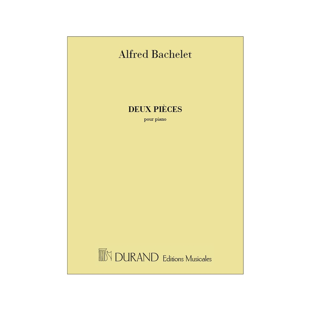 Bachelet, Alfred - 2 Pieces Piano