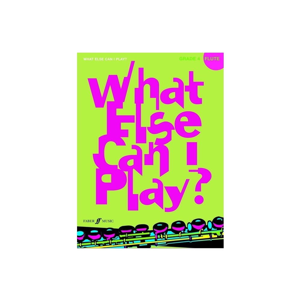 What else can I play? Flute Grade 4