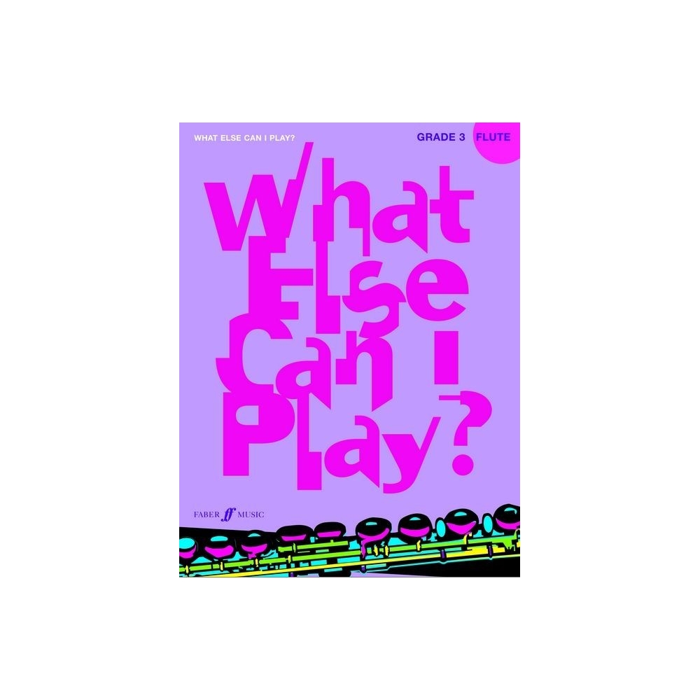What else can I play? Flute Grade 3