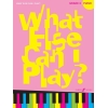 Various - What else can I play? Piano Grade 2