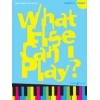 Various - What else can I play? Piano Grade 1