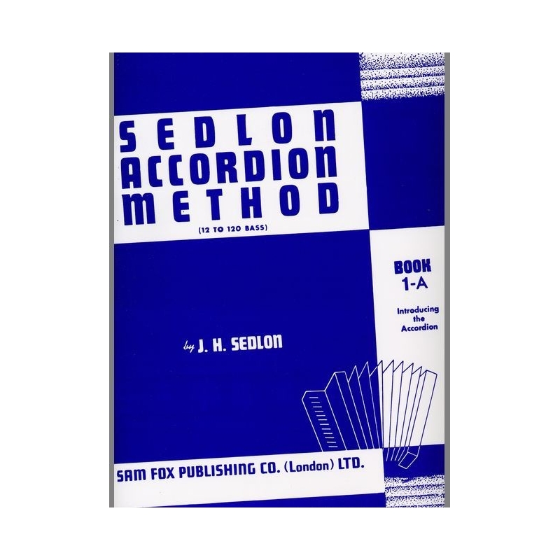Sedlon, J H - Sedlon Accordion Method Book 1A