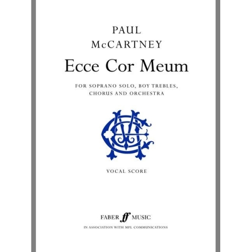 McCartney, Paul - Ecce Cor Meum (vocal score)