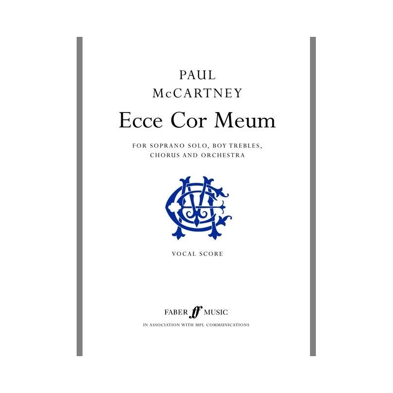 McCartney, Paul - Ecce Cor Meum (vocal score)