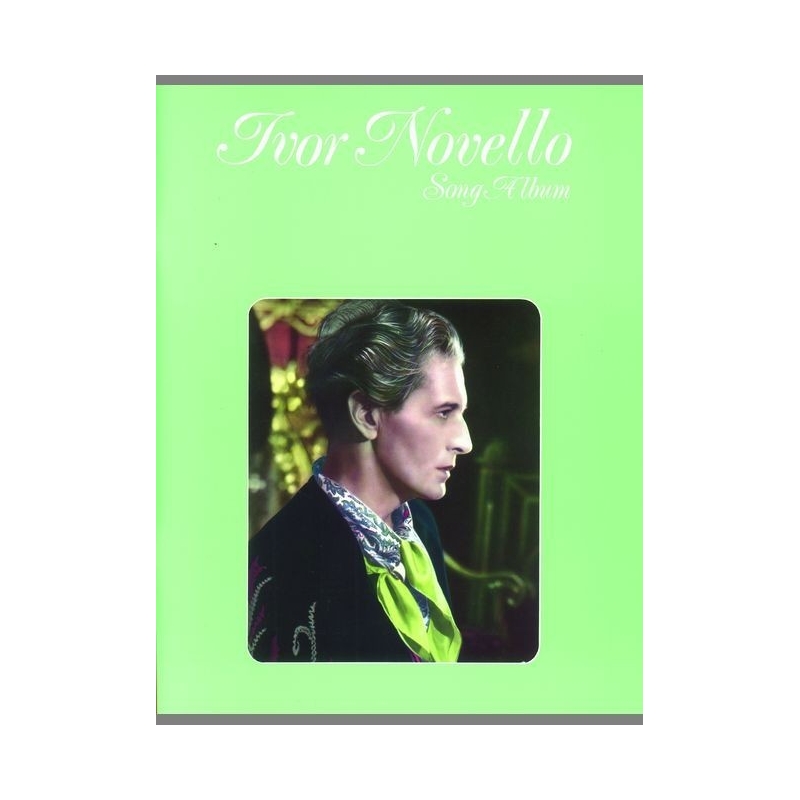 Novello, Ivor - Ivor Novello Song Album (piano/vocal)