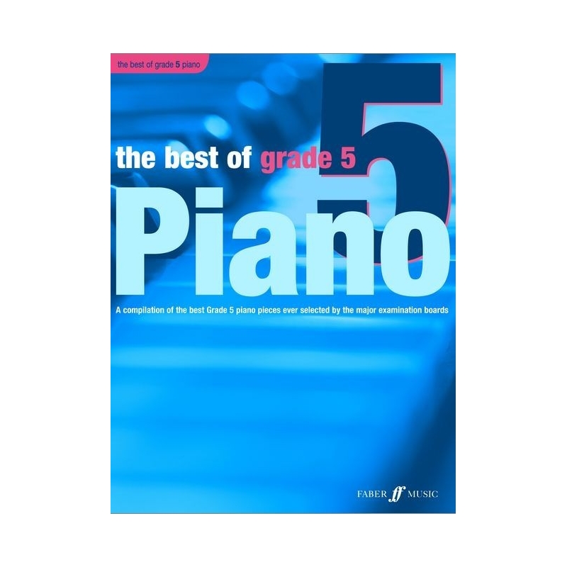 The Best of Grade 5 Piano