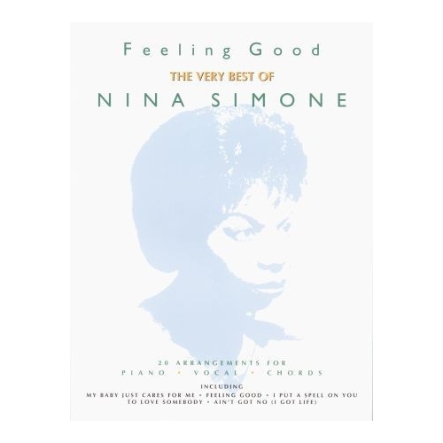 Feeling Good: Best of Nina...