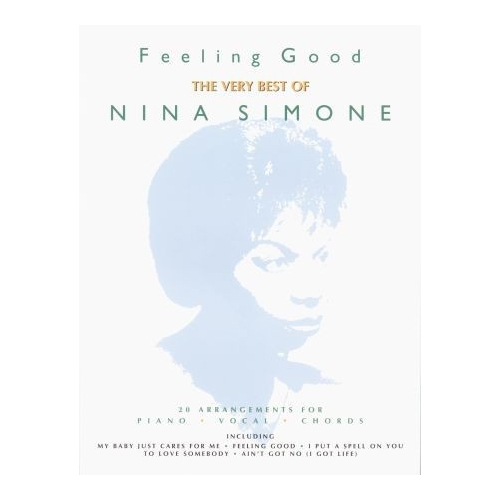 Feeling Good: Best of Nina Simone